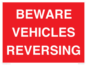 BEWARE VEHICLES REVERSING